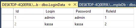 Таблица LoginData в SSMS: Id Login Password RoleId — 1 admin admin 1, 2 kassa kassa 2