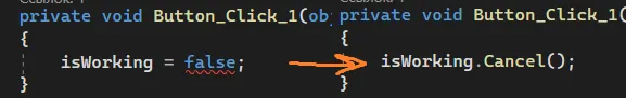 Сравнение: слева isWorking = false, оранжевая стрелка, справа isWorking.Cancel()